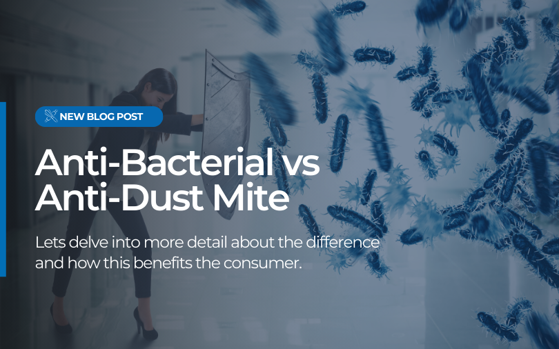 Anti-Bacterial vs Anti-Dust Mite